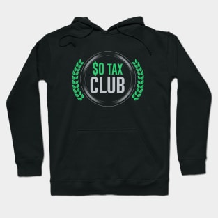 $0 Tax Club Hoodie